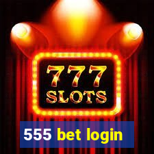 555 bet login